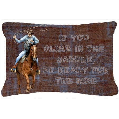 Carolines Treasures Carolines Treasures SB3061PW1216 Roper Horse If You Climb In The Saddle; Be Ready For The Ride Indoor & Outdoor Fabric Decorative Pillow SB3061PW1216